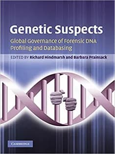 دانلود کتاب Genetic Suspects: Global Governance of Forensic DNA Profiling and Databasing