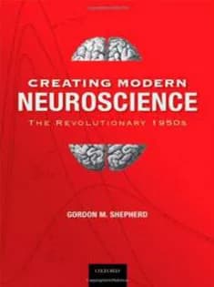 دانلود کتاب Creating Modern Neuroscience: The Revolutionary 1950S