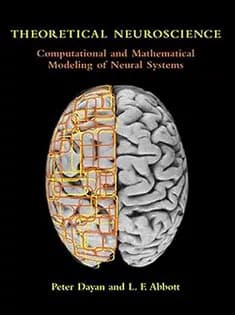 دانلود کتاب Theoretical Neuroscience: Computational And Mathematical Modeling of Neural Systems