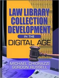 دانلود کتاب Law Library Collection Development in the Digital Age