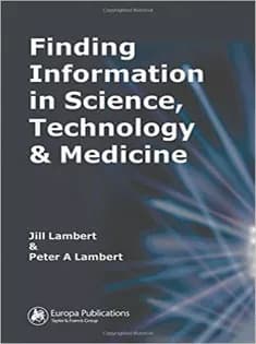 دانلود کتاب Finding Information in Science, Technology and Medicine