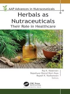 دانلود کتاب Herbals As Nutraceuticals: Their Role in Healthcare