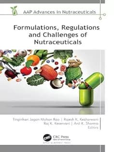 دانلود کتاب Formulations, Regulations, and Challenges of Nutraceuticals