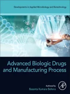 دانلود کتاب Advanced Biologic Drugs and Manufacturing Process — تصویر ۲