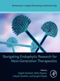 دانلود کتاب Navigating Endophytic Research for Next-Generation Therapeutics