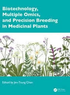 دانلود کتاب Biotechnology, Multiple Omics, and Precision Breeding in Medicinal Plants