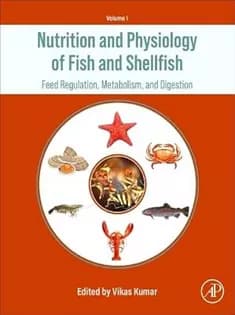 دانلود کتاب Nutrition and Physiology of Fish and Shellfish: Feed Regulation, Metabolism, and Digestion