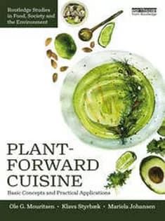 دانلود کتاب Plant-Forward Cuisine Basic Concepts and Practical Applications