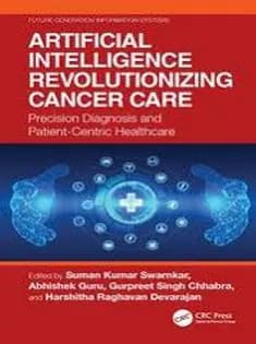دانلود کتاب Artificial Intelligence Revolutionizing Cancer Care Precision Diagnosis and Patient-Centric Healthcare — تصویر ۲