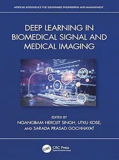 دانلود کتاب Deep Learning in Biomedical Signal and Medical Imaging