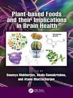 دانلود کتاب Plant-based Foods and Their Implications in Brain Health