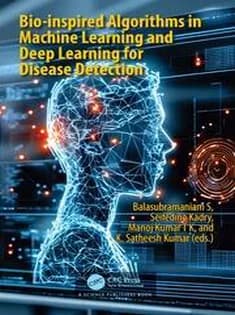 دانلود کتاب Bio-inspired Algorithms in Machine Learning and Deep Learning for Disease Detection — تصویر ۲