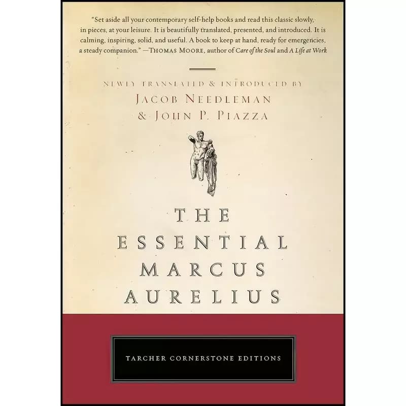 کتاب The Essential Marcus Aurelius (مارکوس اورلیوس ضروری) نسخه انگلیسی PDF | جان پی. پیاتسا