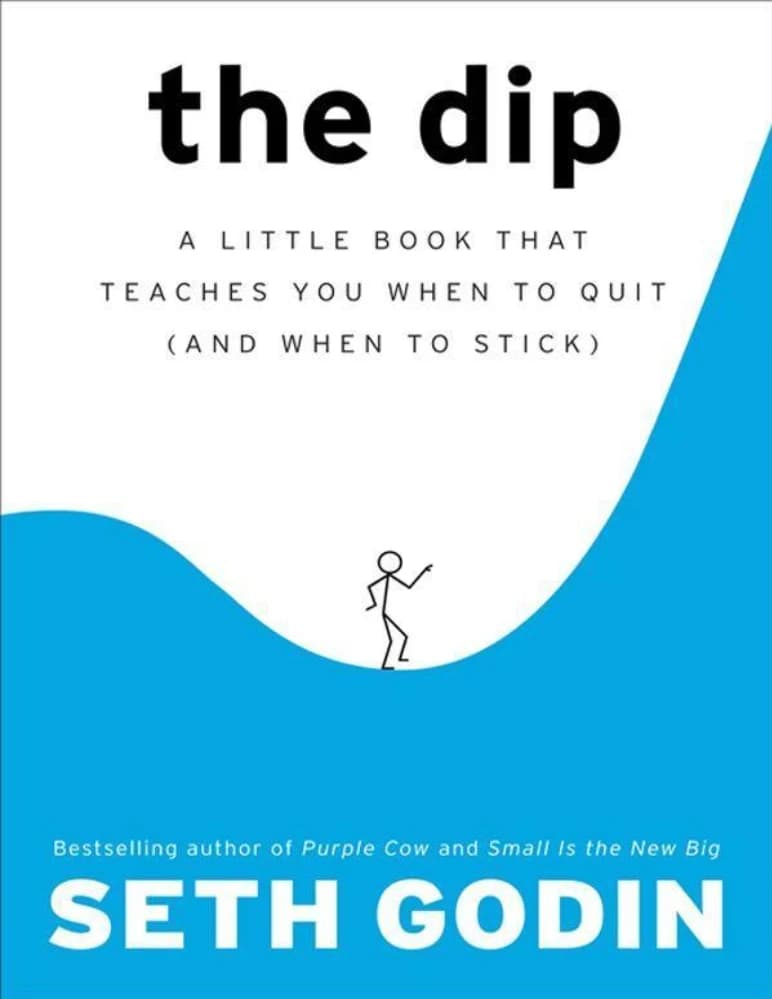 کتاب «شیب» (The Dip: A Little Book That Teaches You When to Quit and When to Stick) اثر ست گادین (Seth Godin)نسخه PDF انگلیسی