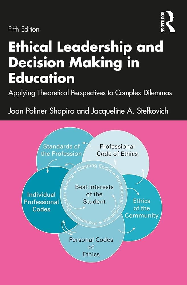 کتاب Ethical Leadership and Decision Making in Education (رهبری اخلاقی و تصمیمگیری در آموزش) نسخه انگلیسی PDF | جوآن پولینر شاپیرو | ژاکلین ای. استفانو — تصویر ۲