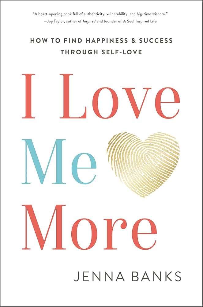 کتاب I Love Me More (بیشتر خودم را دوست دارم) نسخه انگلیسی PDF | جنا بنوا