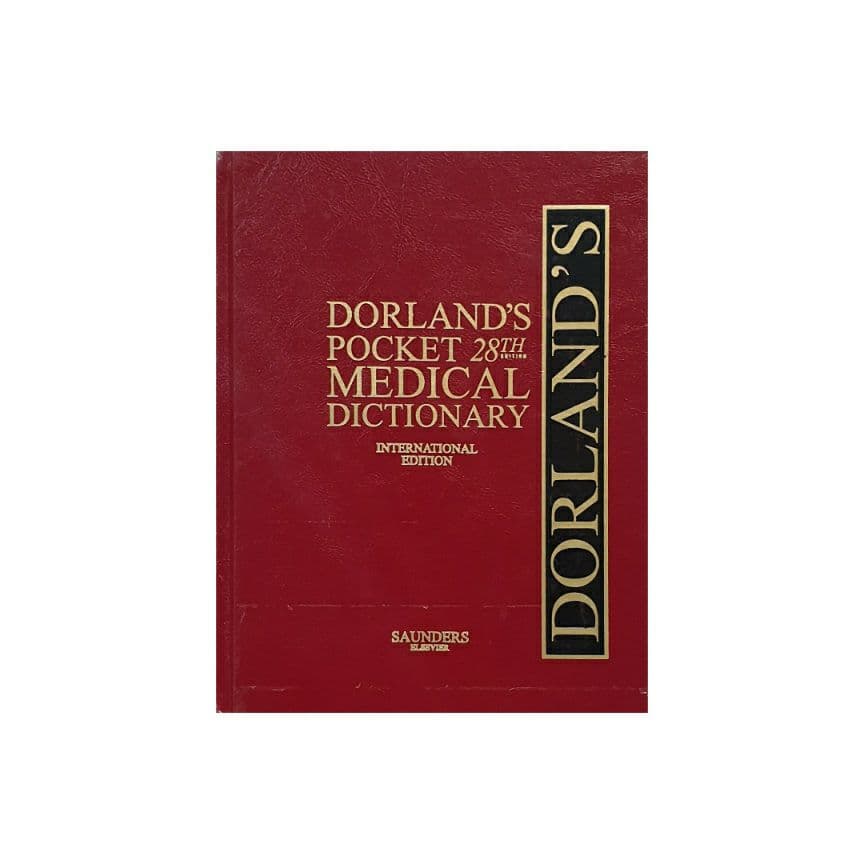 Dorlands Pocket Medical Dictionary 28th edition