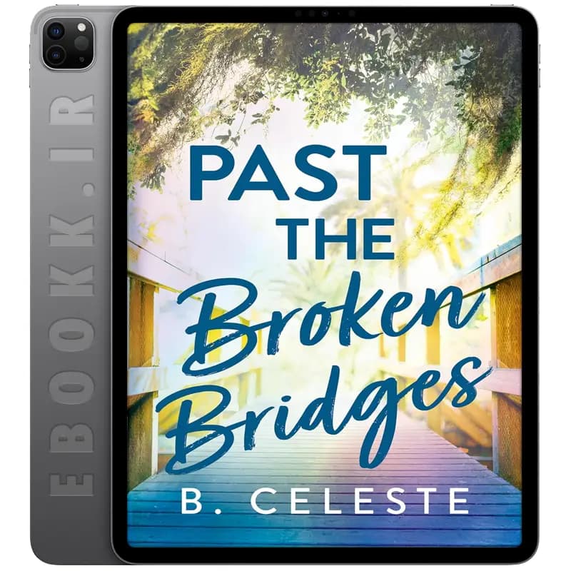 دانلود کتاب Past the Broken Bridges 2025 — تصویر ۲