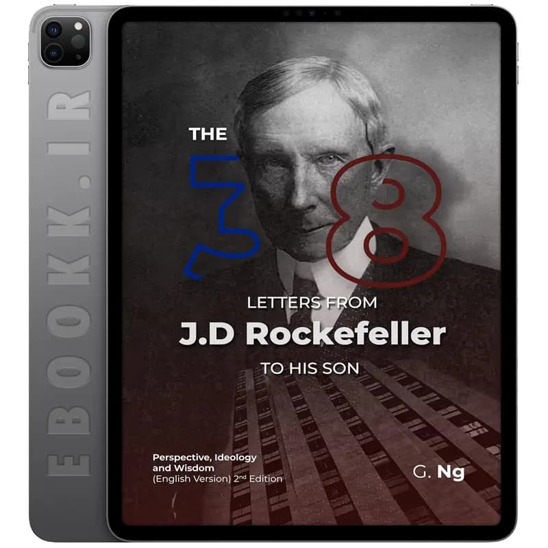 دانلود کتاب The 38 Letters from J.D. Rockefeller to his son 2020