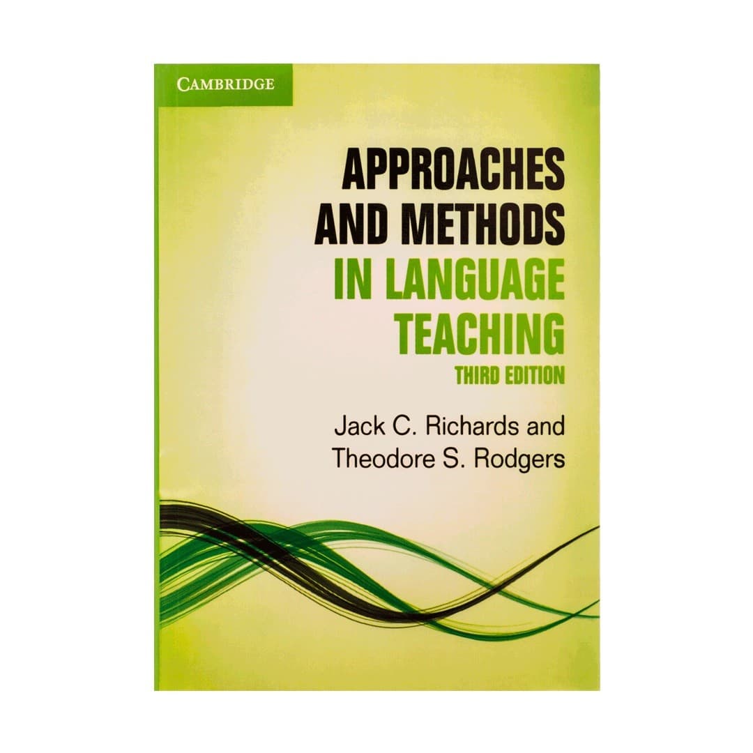Approaches And Methods In Language Teaching Third Edition اپروچ اند متدز این لنگویج تیچینگ ویرایش سوم