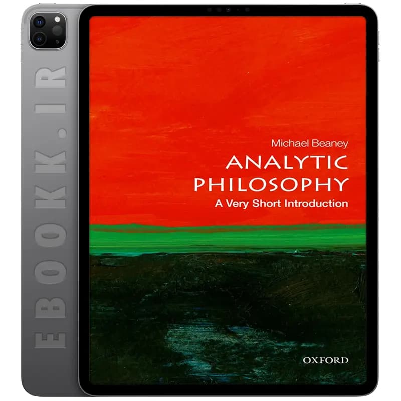 دانلود کتاب Analytic Philosophy A Very Short Introduction 2018