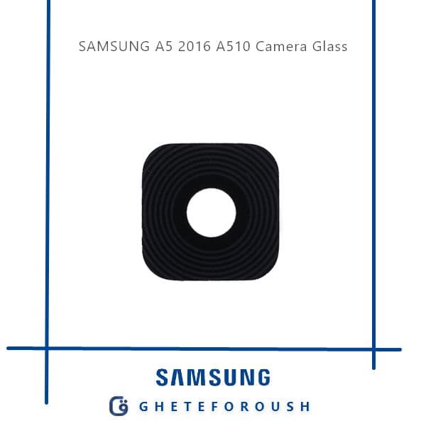 شیشه دوربین سامسونگ Samsung A510 / A5 (2016) — تصویر ۲
