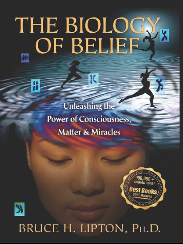 کتاب The Biology of Belief (بیولوژی باور) نسخه انگلیسی PDF | بروس اچ. لیپتون