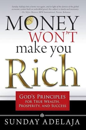 کتاب Money Won’t Make You Rich: God’s Principles for True Wealth, Prosperity, and Success (پول شما را ثروتمند نمی‌کند: اصول الهی برای ثروت، رفاه و موفقیت واقعی) نسخه انگلیسی PDF