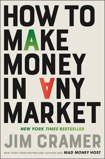 کتاب How to Beat Wall Street: Everything You Need to Make Money in the Markets (چگونه وال‌استریت را شکست دهیم: هرآنچه برای کسب درآمد از بازارهای مالی نیاز دارید) نسخه انگلیسی PDF | جیم کرامر