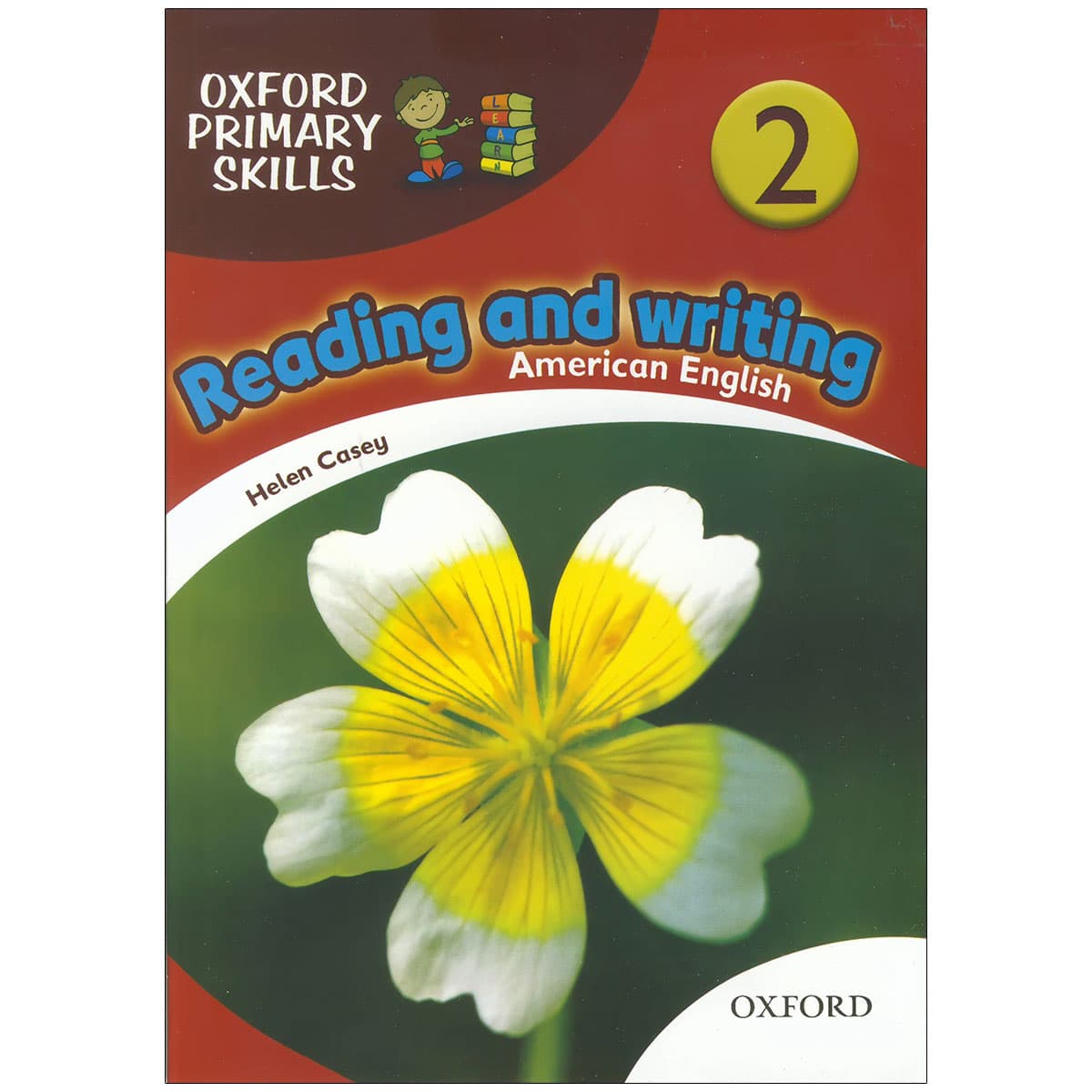 Oxford Primary Skills Reading and Writing 2 (American)