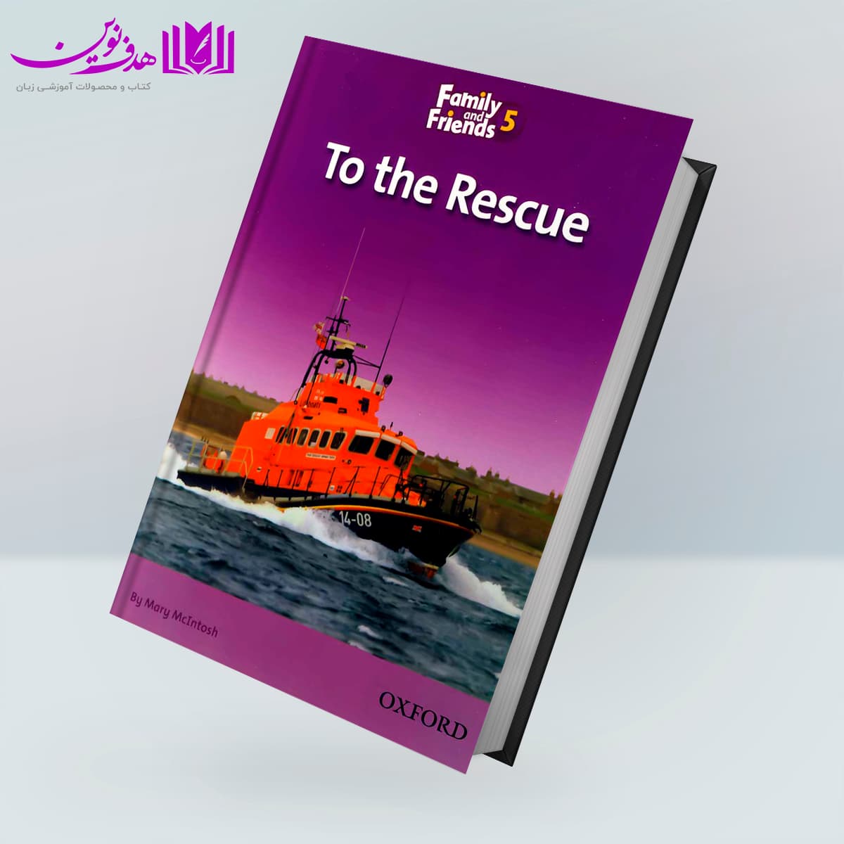 کتاب Family and Friends Readers 5: To the Rescue
