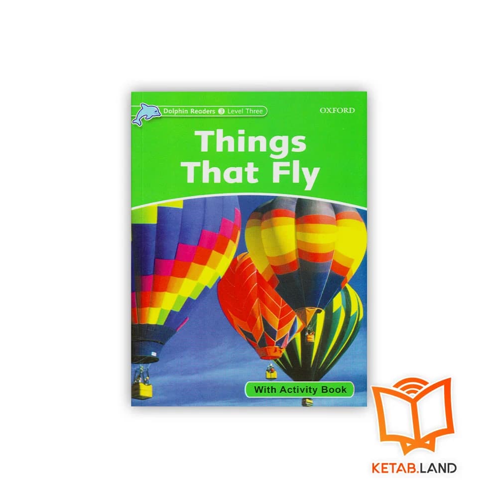 کتاب Dolphin Readers 3: Things that Fly — تصویر ۴