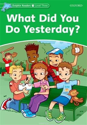کتاب Dolphin Readers 3: What Did You Do Yesterday — تصویر ۶