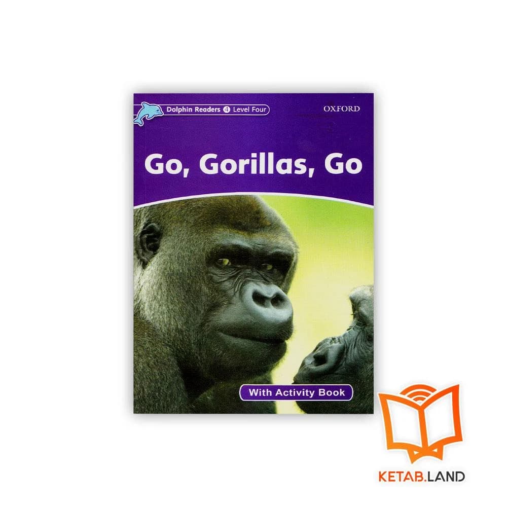 کتاب Dolphin Readers 4: Go Gorillas Go — تصویر ۴