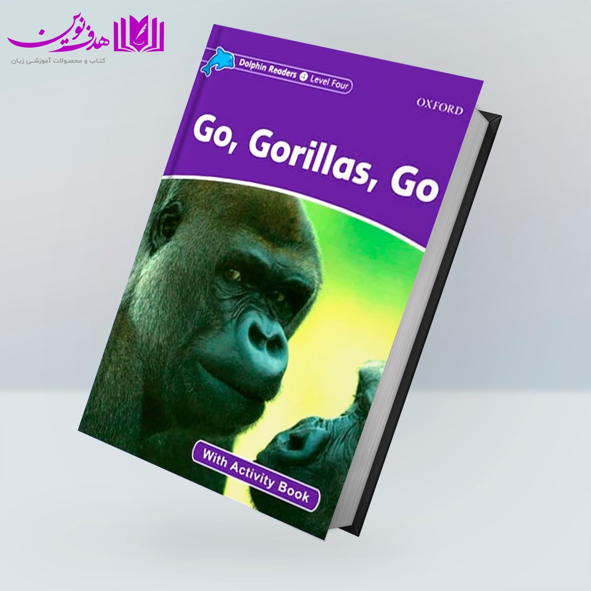 کتاب Dolphin Readers 4: Go Gorillas Go