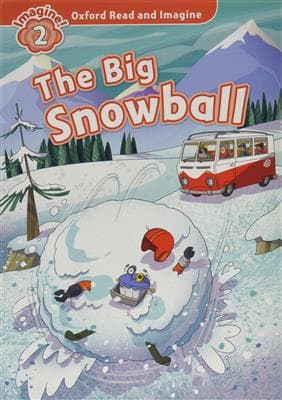کتاب انگليسی Oxford Read and Imagine 2 The Big Snowball