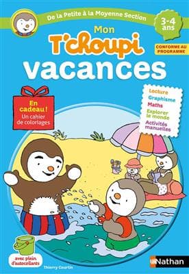 کتاب فرانسه Mon T’choupi vacances De la Petite à la Moyenne Section 3-4 ans
