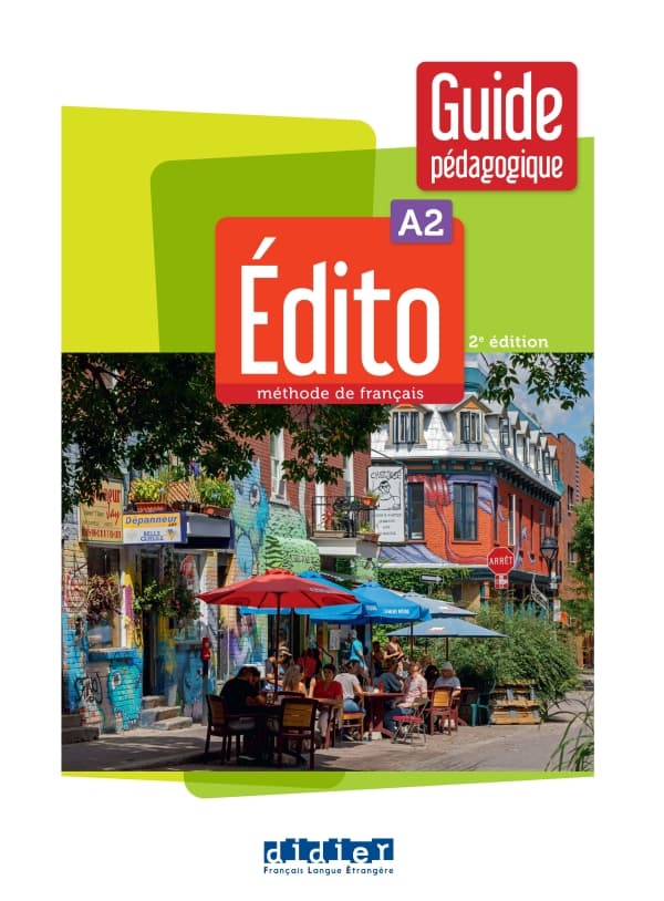 کتاب فرانسه Edito A2 – Edition 2022 – Guide معلم
