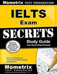 IELTS Exam Secrets Study Guide