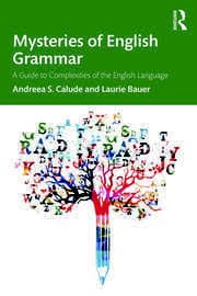 Mysteries of English Grammar A Guide to Complexities of the English Language