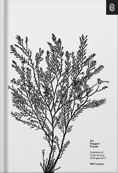 دانلود کتاب An Elegant Puzzle: Systems of Engineering Management by Will Larson — تصویر ۲