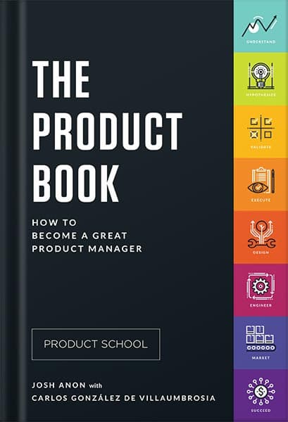دانلود کتاب The Product Book: How to Become a Great Product Manager by Product School