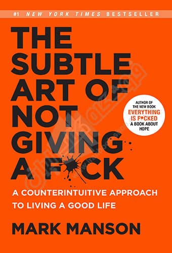 The Subtle Art of Not Giving a F*ck