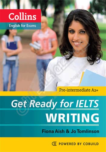 Get Ready for IELTS Writing
