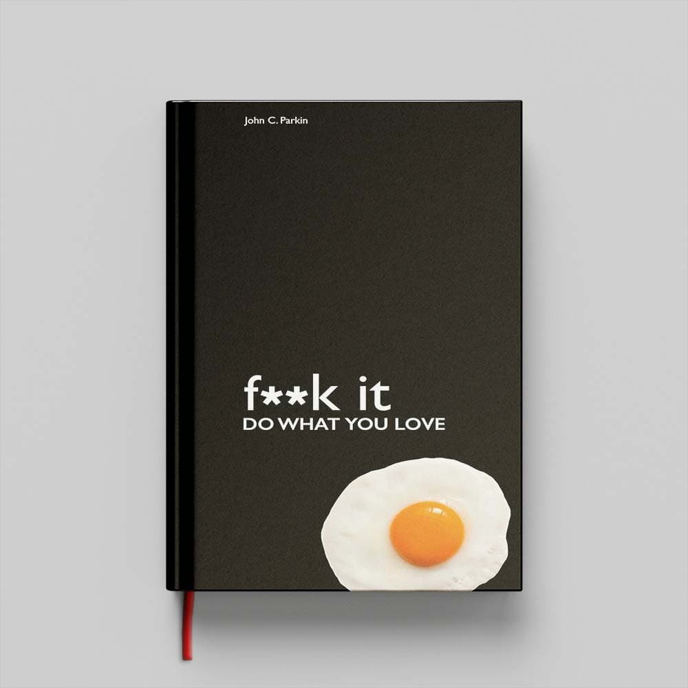 کتاب Fuck It Do What You Love جلد سخت (HARDCOVER) — تصویر ۲
