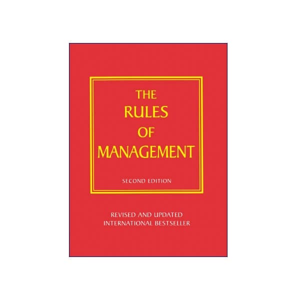 The Rules of Management 2nd Edition