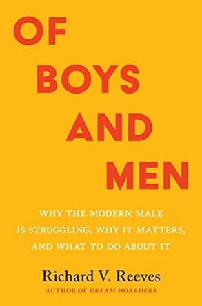 کتاب Of Boys and Men: Why the Modern Male Is Struggling, Why It Matters, and What to Do about It