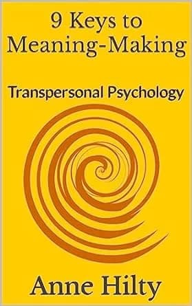 کتاب 9 Keys to Meaning-Making: Transpersonal Psychology