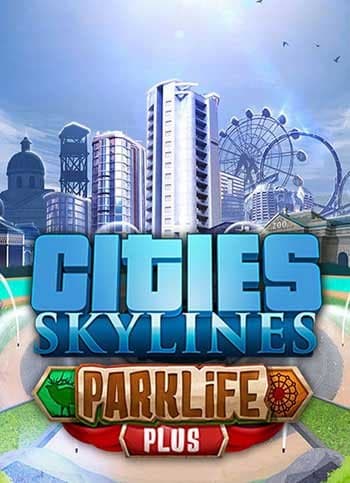 بازی کامپیوتر Cities Skylines Parklife