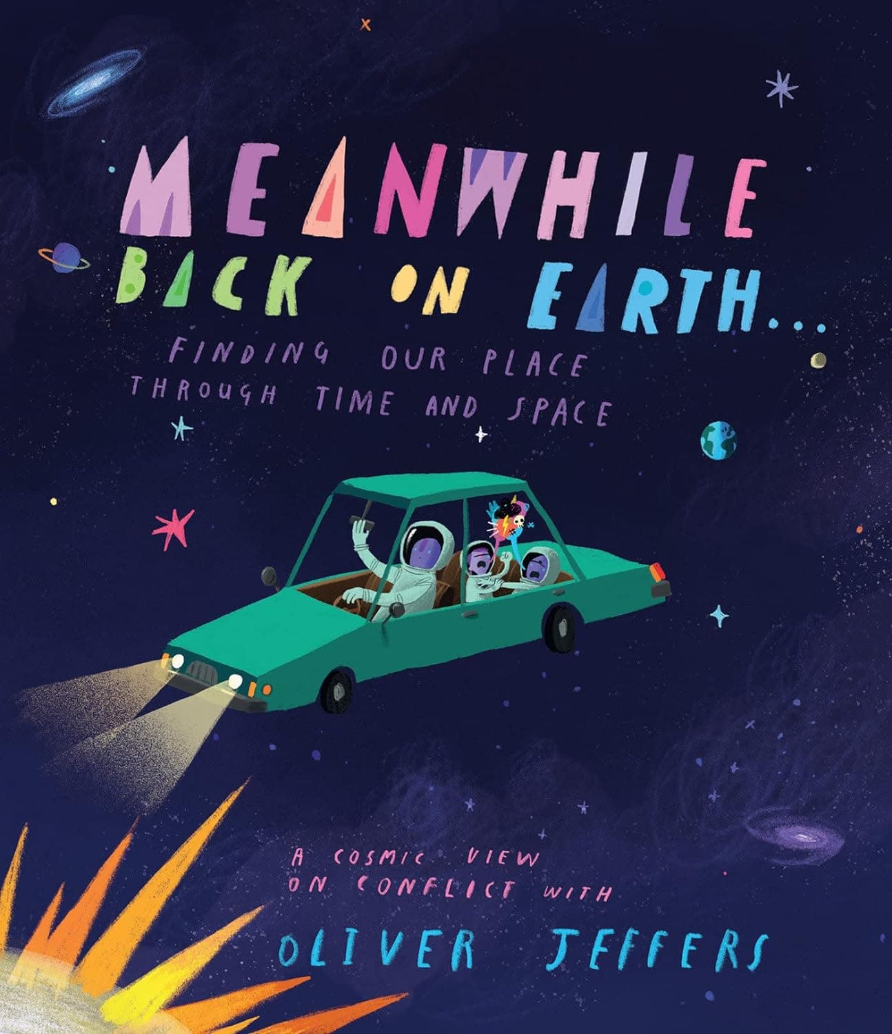 کتاب Meanwhile Back on Earth . . .: Finding Our Place Through Time and Space